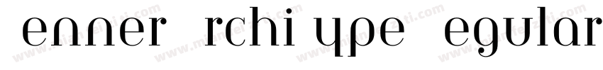 Renner ArchiType Regular字体转换